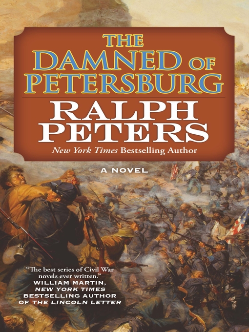 Title details for The Damned of Petersburg by Ralph Peters - Available